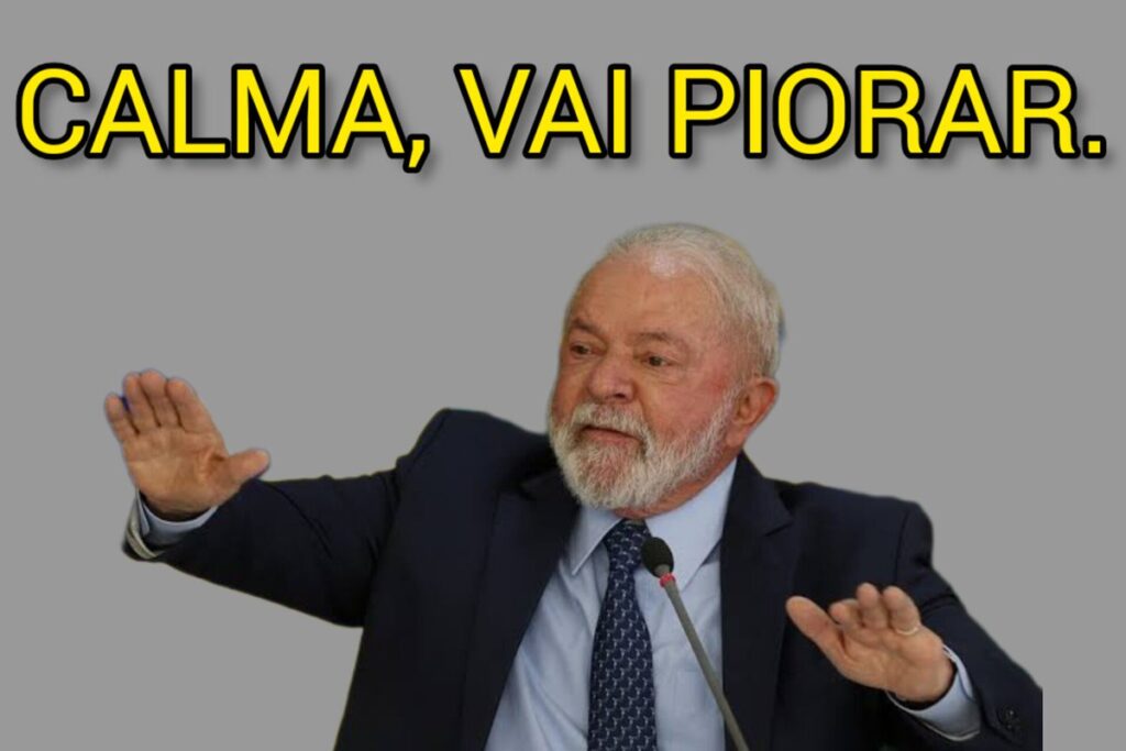 Calma, Vai piorar